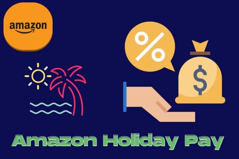 Amazon Holiday Pay: All You Need to Know (2023 Guide)