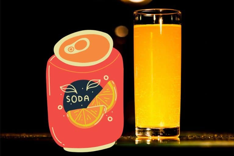 Does Orange Soda Have Caffeine? [Answer is Yes]
