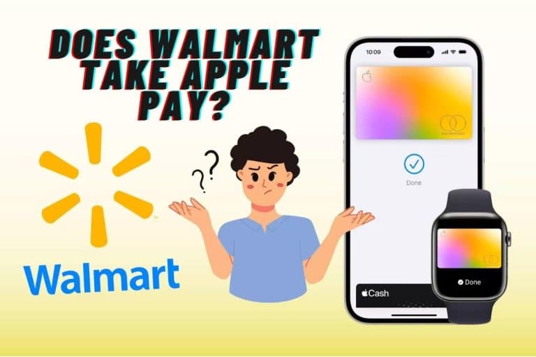 Does Walmart Take Apple Pay? (No, But Try This Instead )